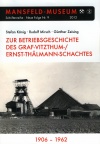 Ernst-Thälmann-Schacht - Broschüre zur Betriebsgeschichte 